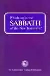 Which Day is the Sabbath of the New Testament (1971)